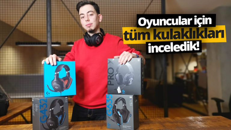 Logitech G serisi kulaklık inceleme