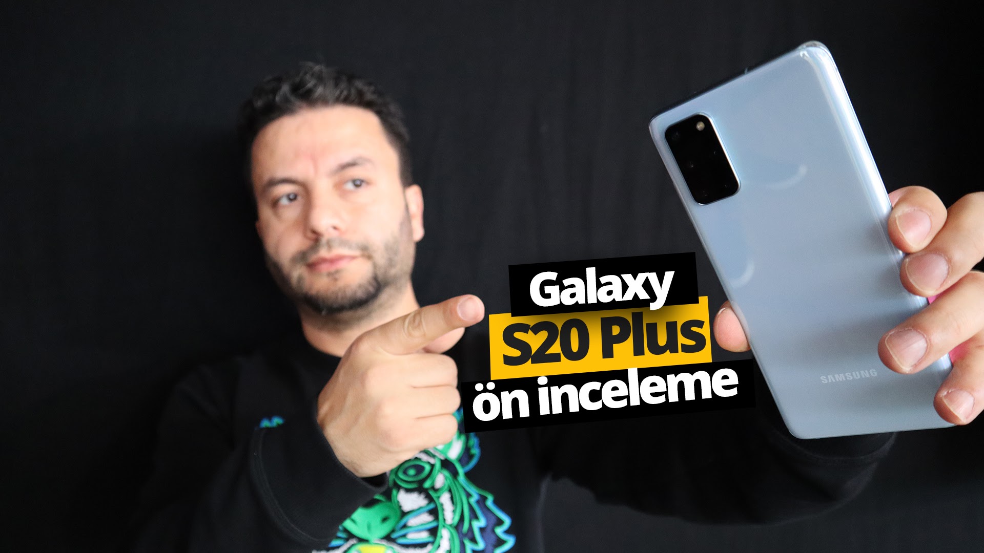 Samsung Galaxy S20 Plus ön inceleme