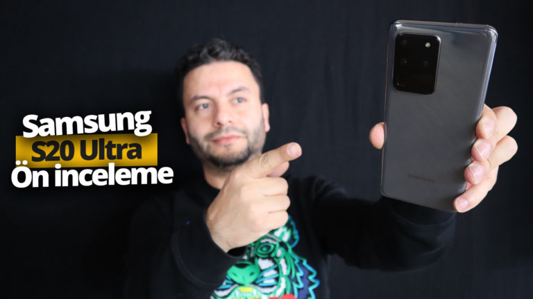 Galaxy S20 Ultra ön inceleme! 108 MP ile 100x Zoom