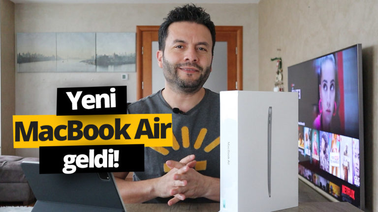 Yeni MacBook Air kutusundan çıkıyor