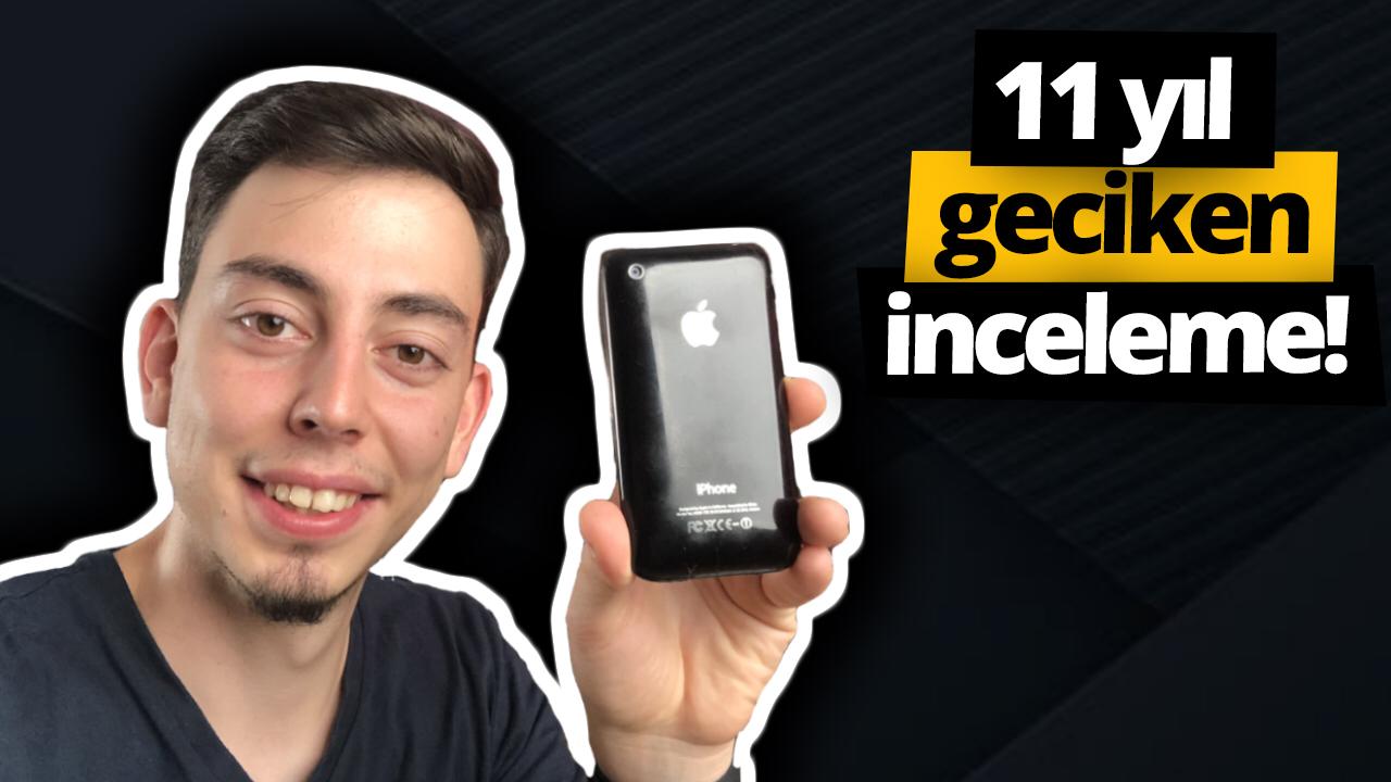 11 yıl geciken inceleme – iPhone 3GS inceleme