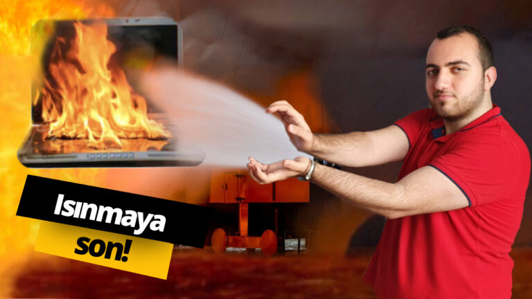 Isınan bilgisayar nasıl soğutulur? (Video)
