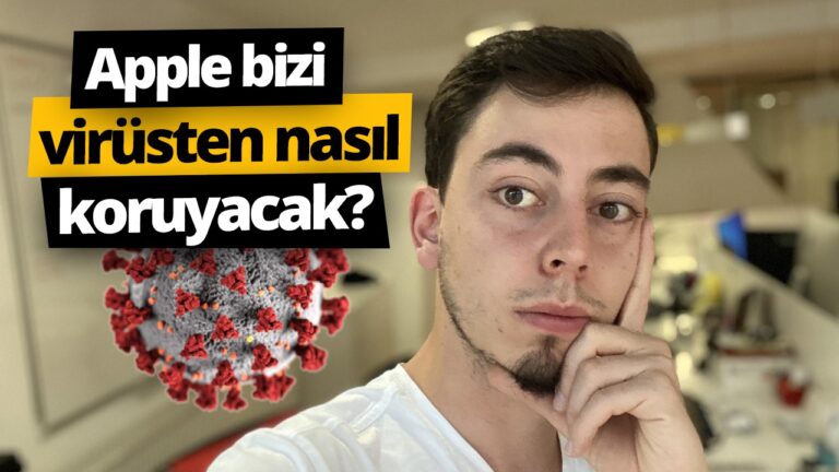Apple, bizi Covid-19’dan nasıl koruyacak? (Video)