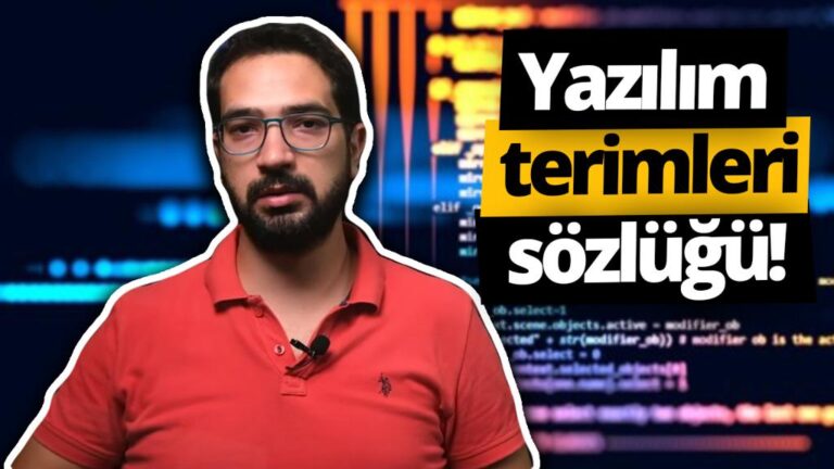 Yazılımda kullanılan en önemli terimleri anlattık! (Video)