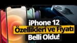 iPhone 12 özellikleri, iPhone 12 pro özellikleri, iPhone 12 mini özellikleri, iPhone 12 pro max özellikleri, canlı yayın