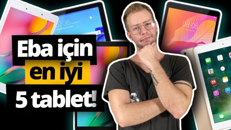 EBA için en iyi 5 tablet önerisi!