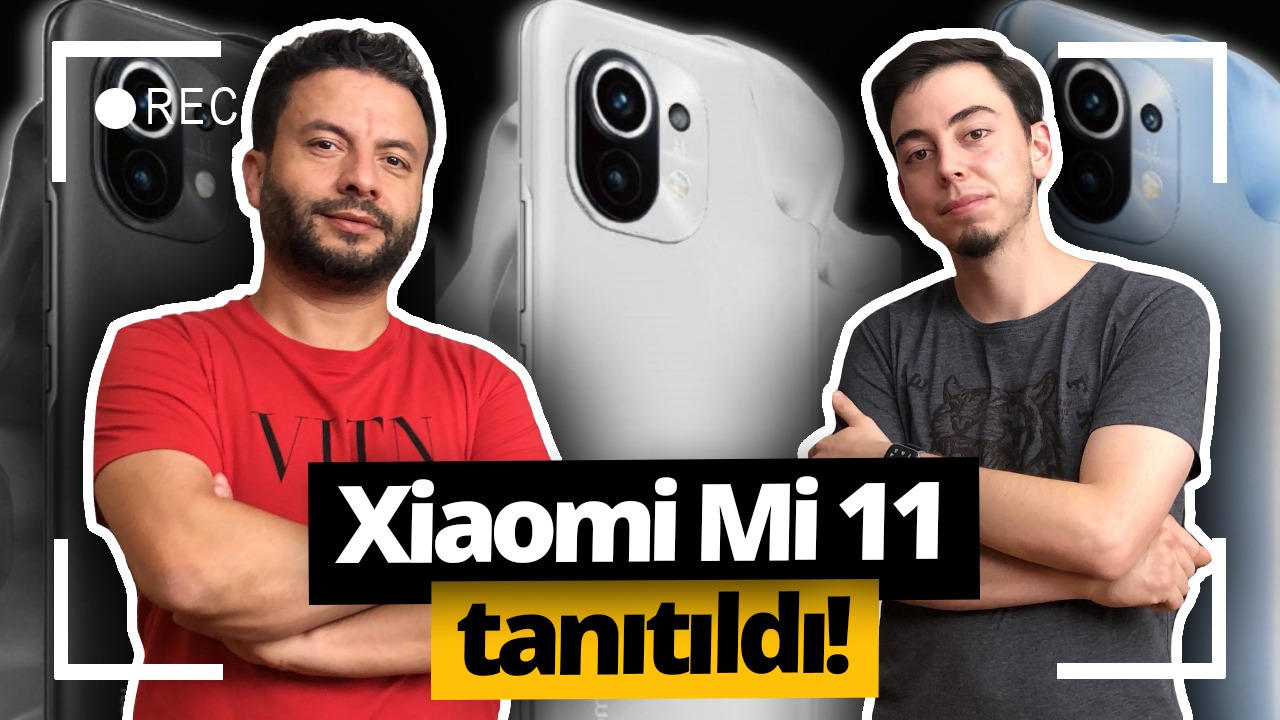 Xiaomi Mi 11 tanıtıldı! Kamerasıyla şaşırttı!