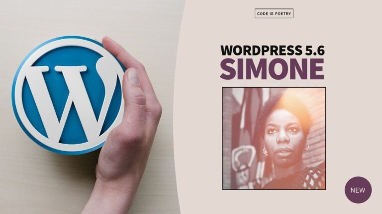 WordPress güncellendi: İşte 5.6 ‘Simone’