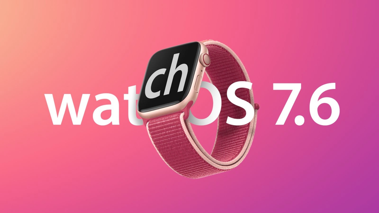 Apple watchOS 7.6 ikinci beta sürümü.