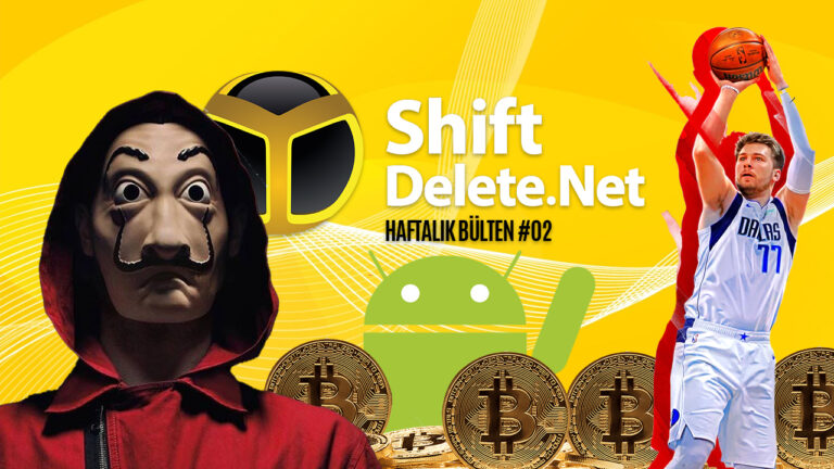 Haftalık ShiftDelete.Net bülteni | Sayı #02 çıktı! Abone oldunuz mu?
