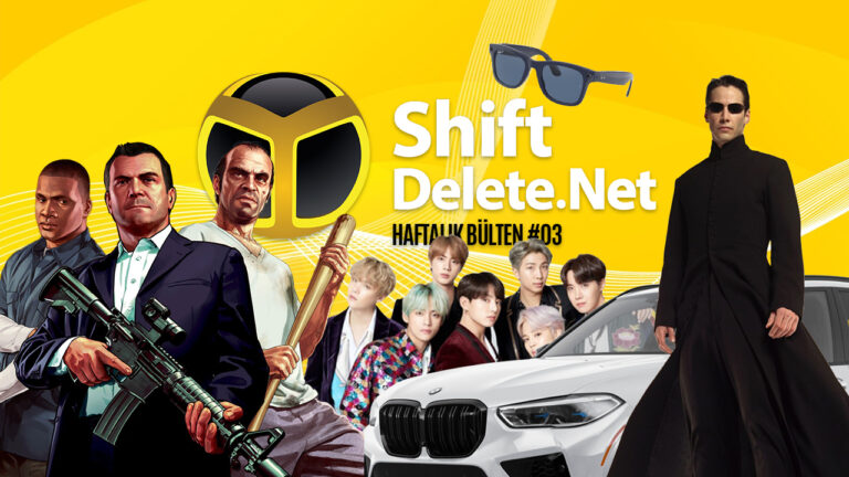 Haftalık ShiftDelete.Net bülteni | Sayı #03 çıktı! Abone oldunuz mu?