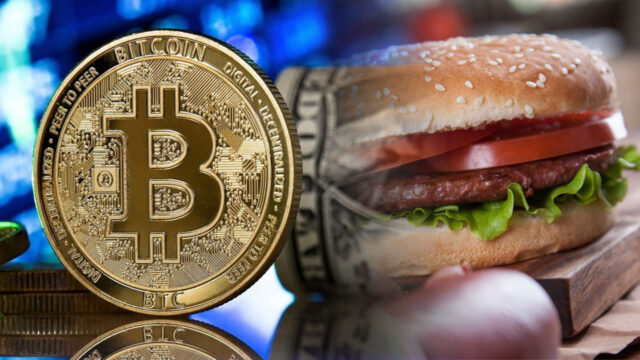 Popüler fast food zinciri, Bitcoin’i ödeme yöntemi yaptı!