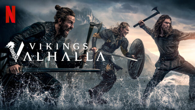 Netflix’te Vikings: Valhalla rüzgarı! Kısa sürede rekor izlenmeye ulaştı