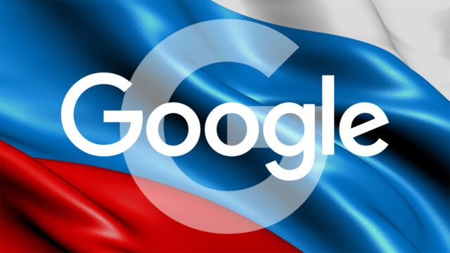 Rusya’dan dev sansür: Google engellendi!