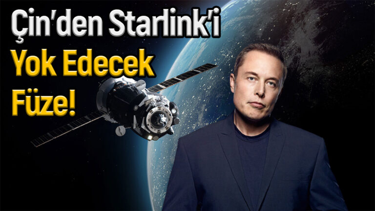 Elon Musk şokta: Çin, Starlink’i yok edecek füze geliştiriyor