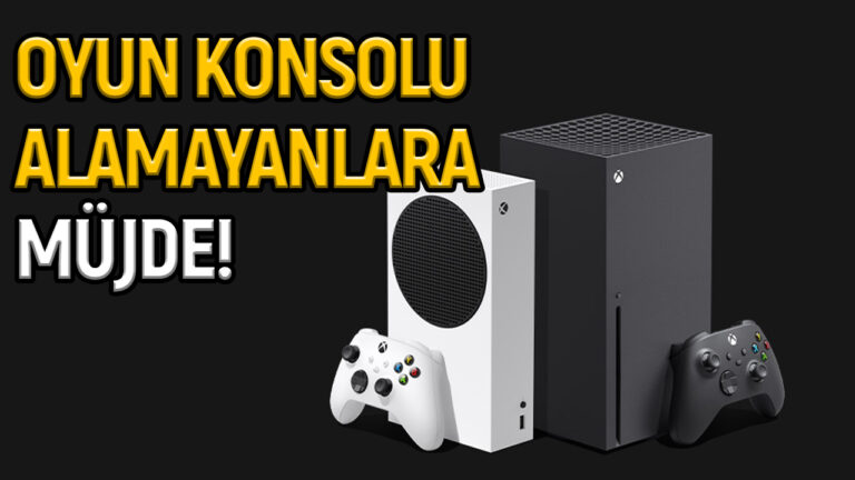 Microsoft, oyun konsolu alamayanlara müjdeyi verdi!