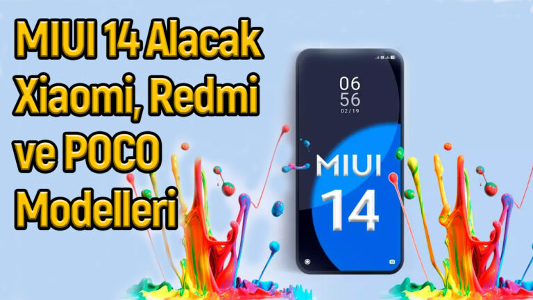 MIUI 14 alacak olan tüm Xiaomi, Redmi ve POCO modelleri