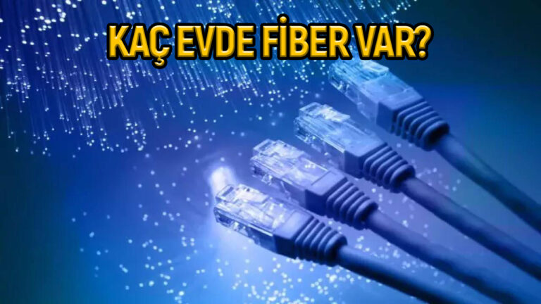Fiber internet kullanan kişi sayısı belli oldu!
