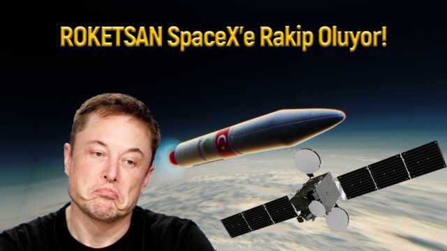 Şaka değil: ROKETSAN, SpaceX'e rakip oluyor!