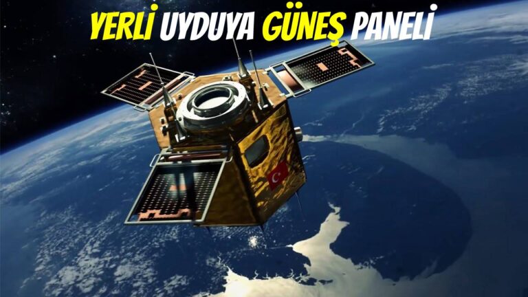 TÜBİTAK müjdeyi verdi: Uyduların güneş panelinde dışa bağımlılık bitiyor!