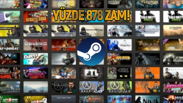 Steam’in en çok zamlanan oyunları belli oldu!