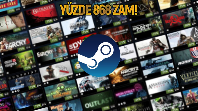 Steam’de oyun fiyatları zamlanmaya devam ediyor!
