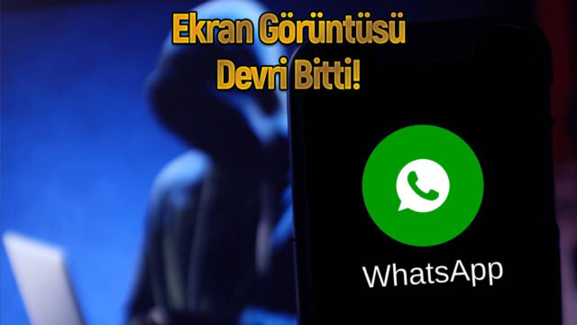 Karda yürü izini belli etme! WhatsApp 3 yeni gizlilik özelliği getiriyor