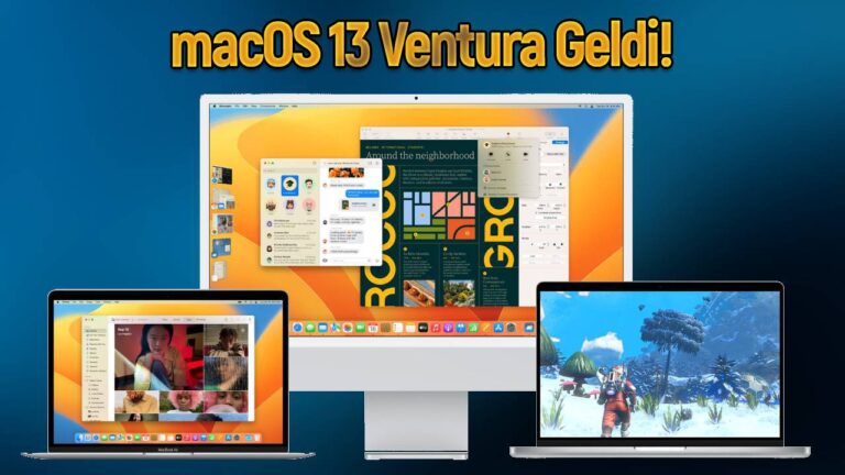 macOS 13 Ventura yayınlandı! Neler geldi?