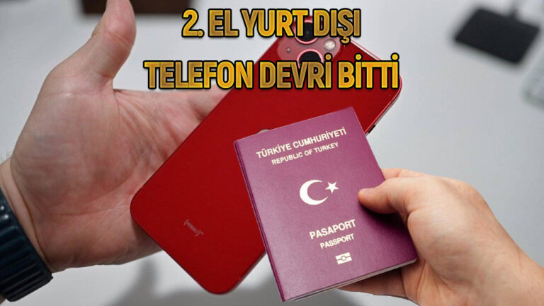 Yurt dışından telefon getirme şartı değişti!