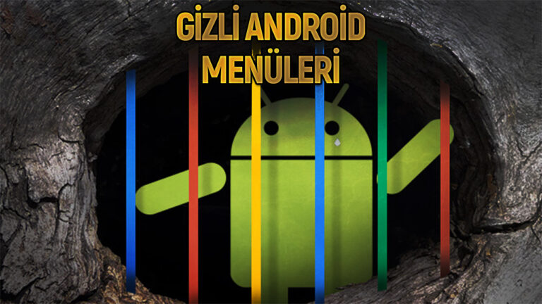 Android telefonlardaki gizli kodlar!
