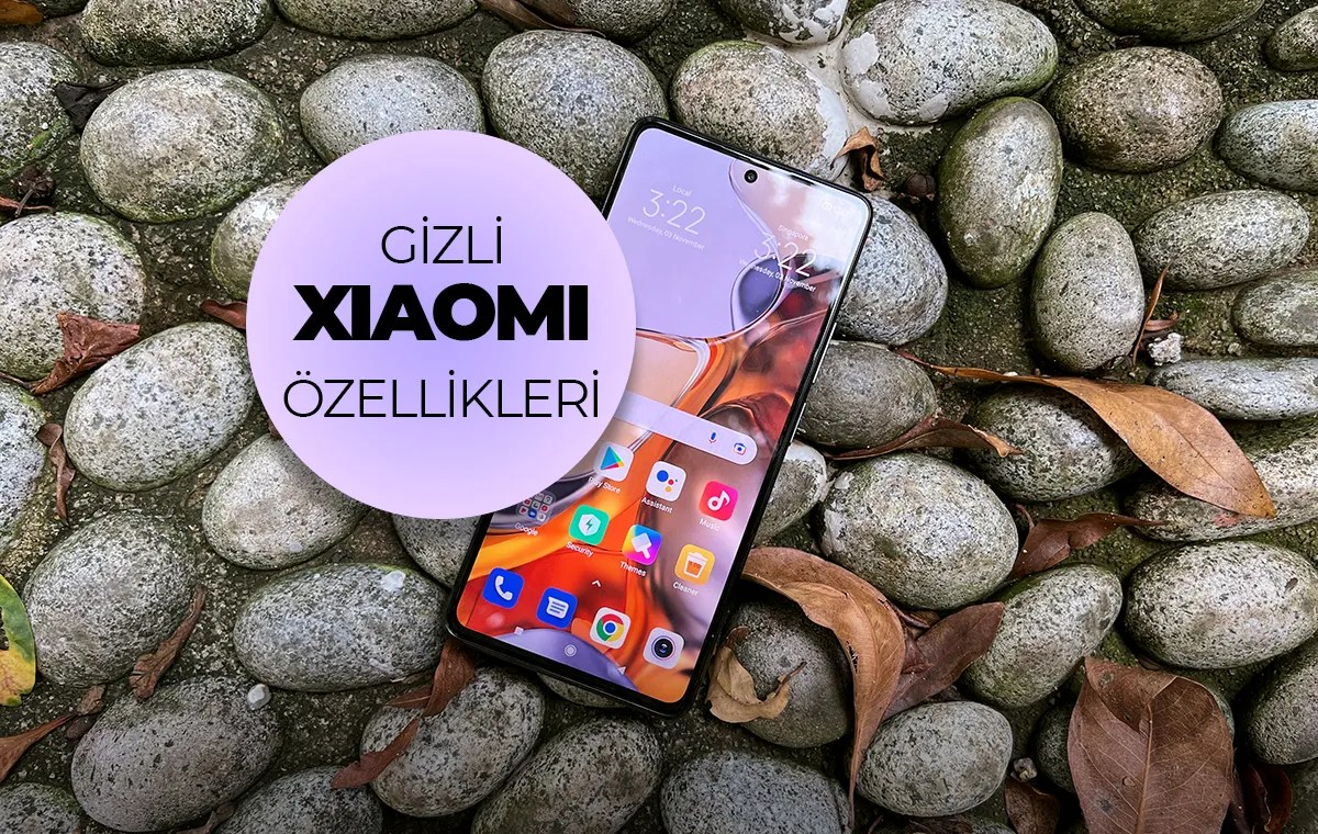 Xiaomi telefonlardaki bilmediğiniz gizli özellikler