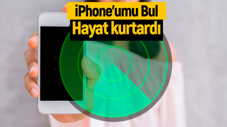 iPhone’umu Bul uygulaması bir kadının hayatını kurtardı!