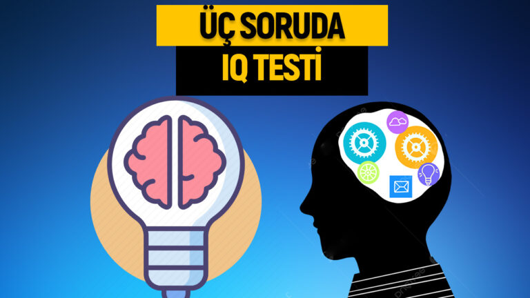 Dünyanın en kısa IQ testi: Üç soru ile zekanızı test edin!