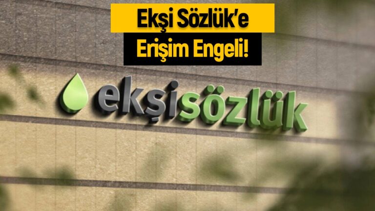 Ekşi Sözlük, BTK kararıyla erişime kapatıldı! Açıklama geldi