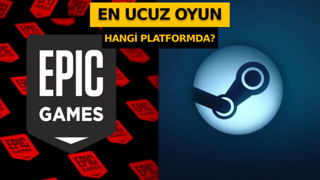 Steam vs Epic Games: En ucuz oyun hangi platformda?