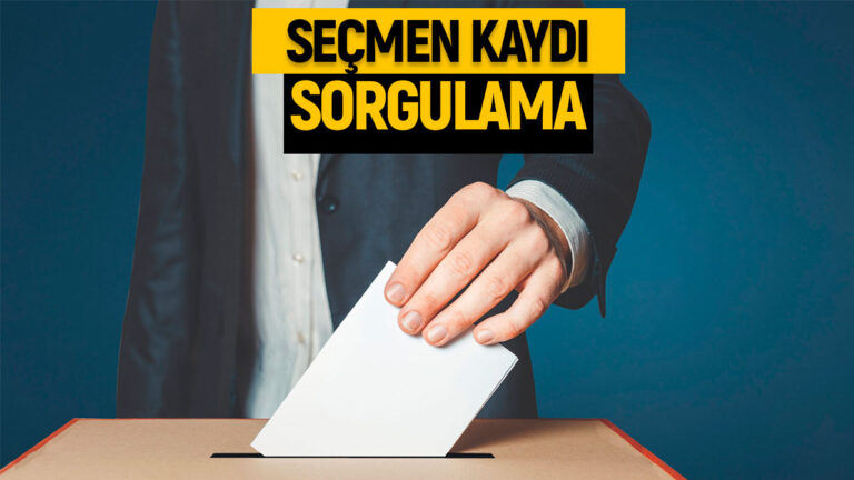 Seçmen kaydı sorgulama nasıl yapılır?