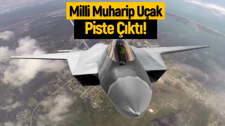 Milli Muharip Uçak piste çıktı, motor çalıştırdı!