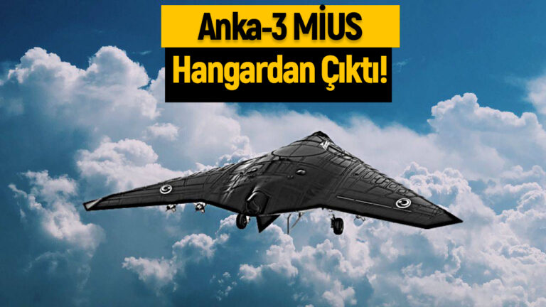 TUSAŞ Anka-3/MİUS hangardan çıktı!