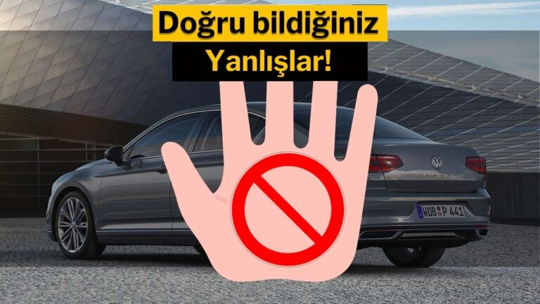 Bu habere dikkat: Otomobiliniz hakkında doğru bildiğiniz 5 yanlış!