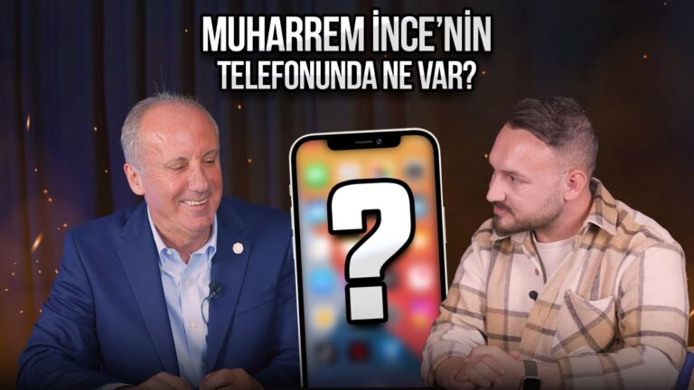 Muharrem İnce’nin telefonunda ne var?
