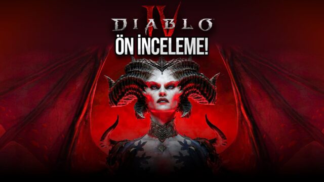 Merakla beklenen Diablo 4 ön inceleme!