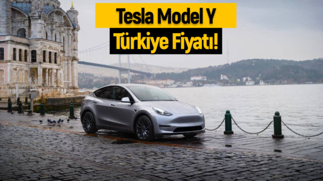 Tesla Model Y Türkiye fiyatı belli oldu!