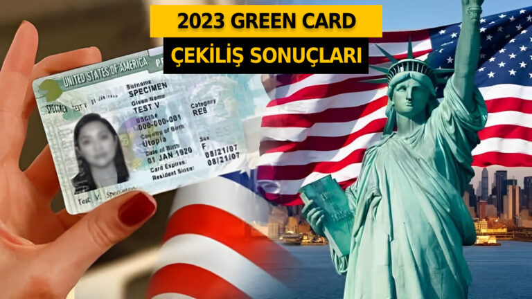 Green Card sonuçları açıklandı! İşte 2023 Green Card çekiliş sonucu