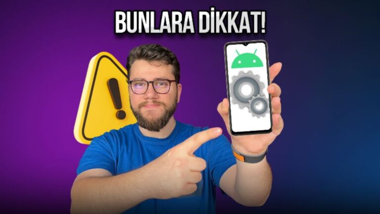 Android telefon alınca yapılması gerekenler!