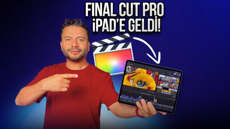 Final Cut Pro, iPad’e geldi! Mac’ten daha mı iyi?
