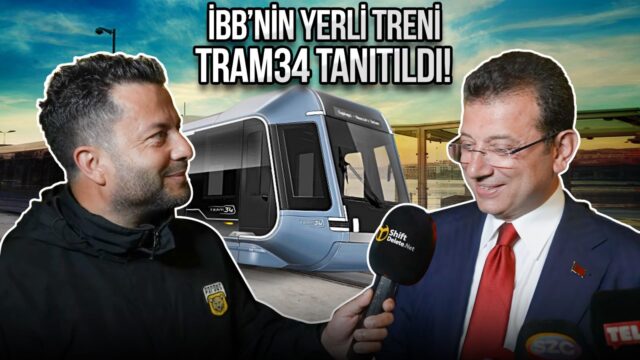 İBB's Domestic Train: Tram34!  (Exclusive interview with Ekrem İmamoğlu)