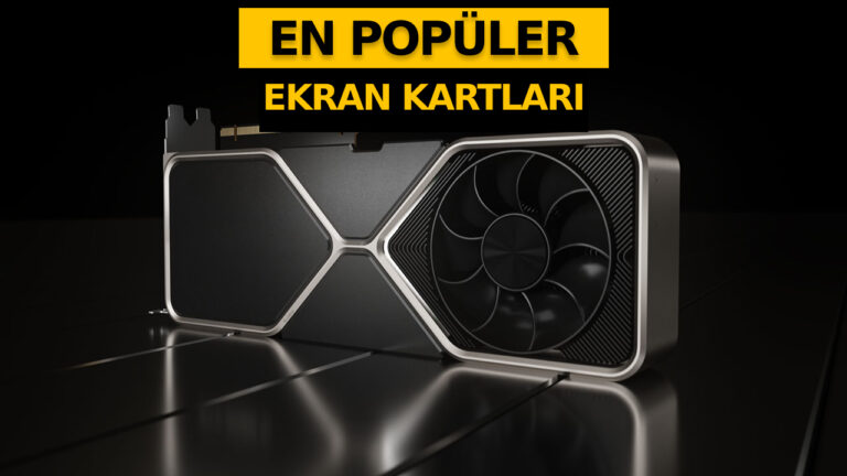 Oyuncuların en çok kullandığı ekran kartları belli oldu: NVIDIA vs AMD vs Intel!