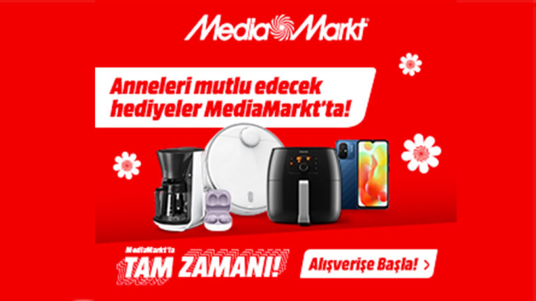 MediaMarkt’ta Anneler Günü kampanyası devam ediyor!