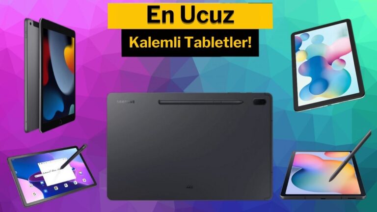 Üniversiteliler için birebir: En ucuz kalemli tablet modelleri!