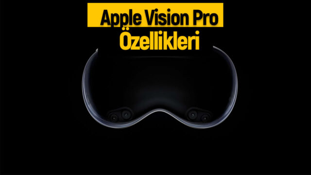 Apple Vision Pro ve Vision OS tanıtıldı! İşte karma gerçeklik gözlüğünün özellikleri